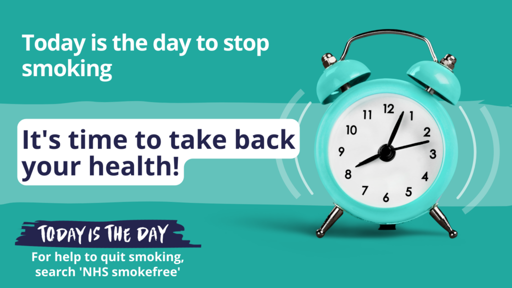 Alarm clock with text "Today is the day to stop smoking. It's time to take back your health! Today is the day. For help to quit smoking, search 'NHS smokefree'.