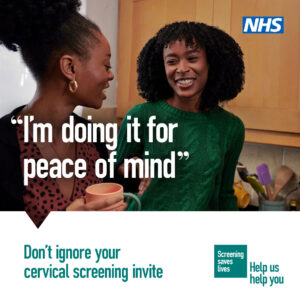 "I'm doing it for peace of mind" Don't ignore your cervical screening invite