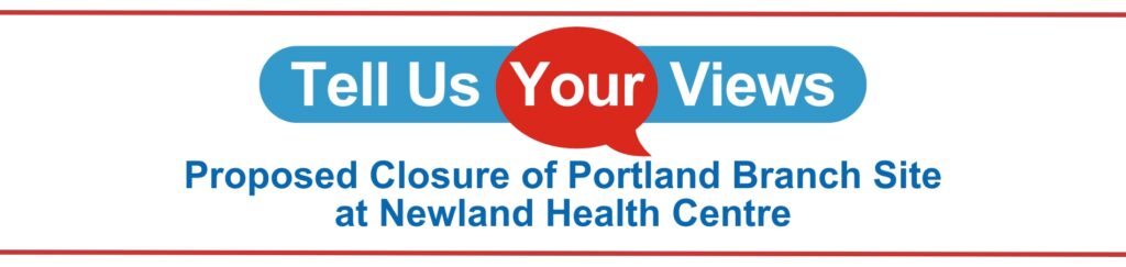 Share your views on the proposed closure of the Portland Branch Site at Heart of Lincoln Medical Group.