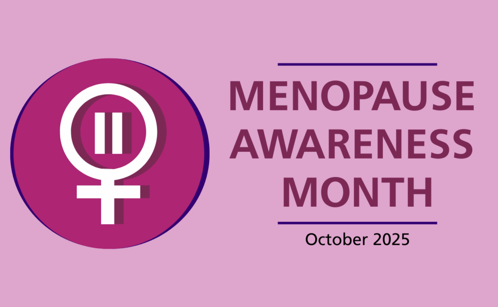 Promotional graphic for Menopause Awareness Month, October 2025. Features a magenta circle with a female gender symbol containing an equal sign, alongside bold text reading "MENOPAUSE AWARENESS MONTH" and "October 2025" on a light pink background.