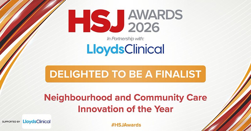 Graphic announcing HSJ Awards 2026 finalist status. The image features the HSJ Awards 2026 logo with LloydsClinical branding and the text: “Delighted to be a Finalist”. Below, it states “Neighbourhood and Community Care Innovation of the Year”. The design includes red, gold and orange ribbon-style graphics around the edges and the hashtag #HSJAwards at the bottom.